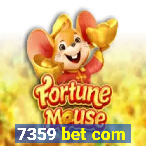 7359 bet com